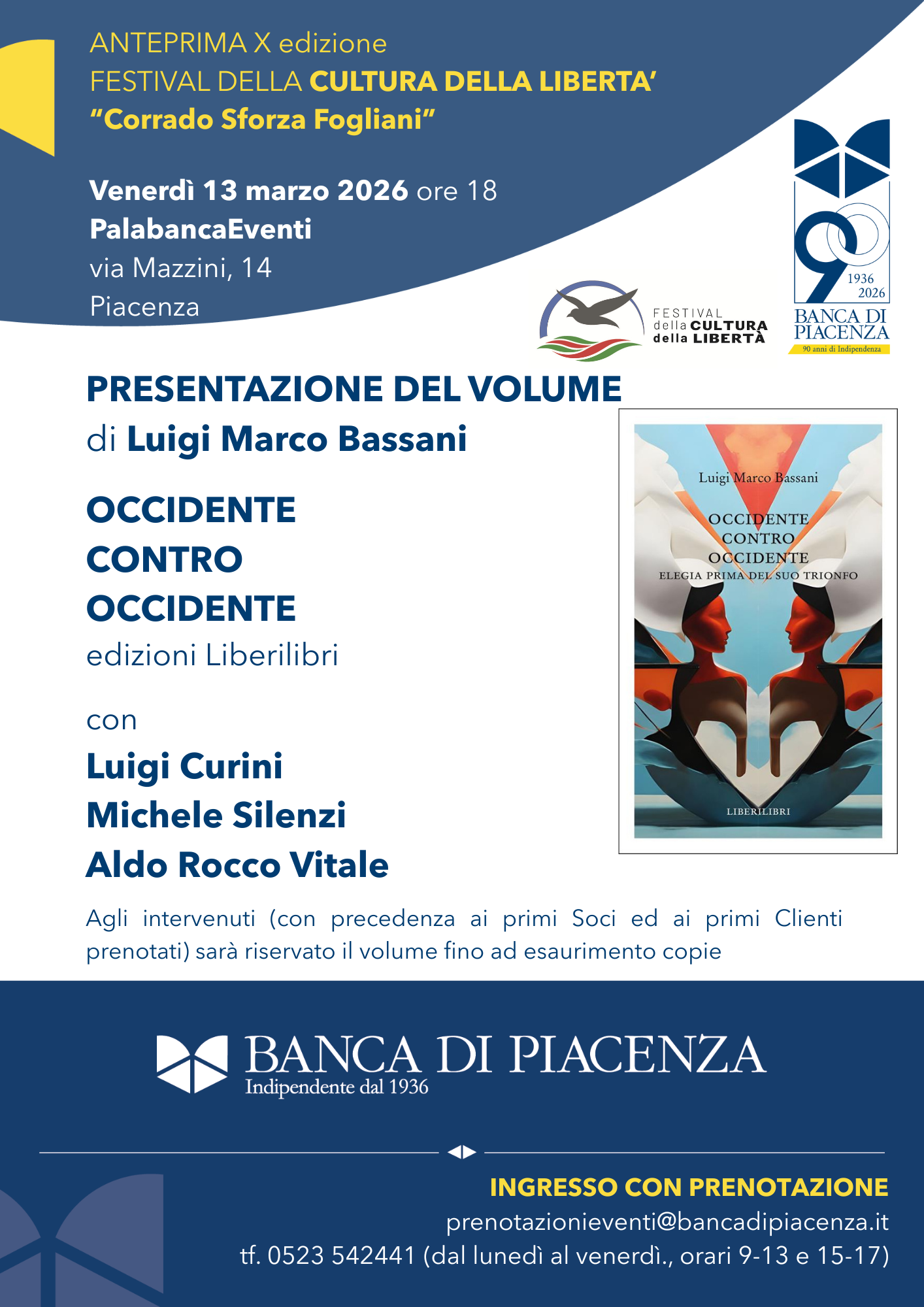  PRESENTAZIONE DEL VOLUME di Luigi Marco Bassani OCCIDENTE CONTRO OCCIDENTE PalabancaEventi Venerdì  13 marzo ore 18