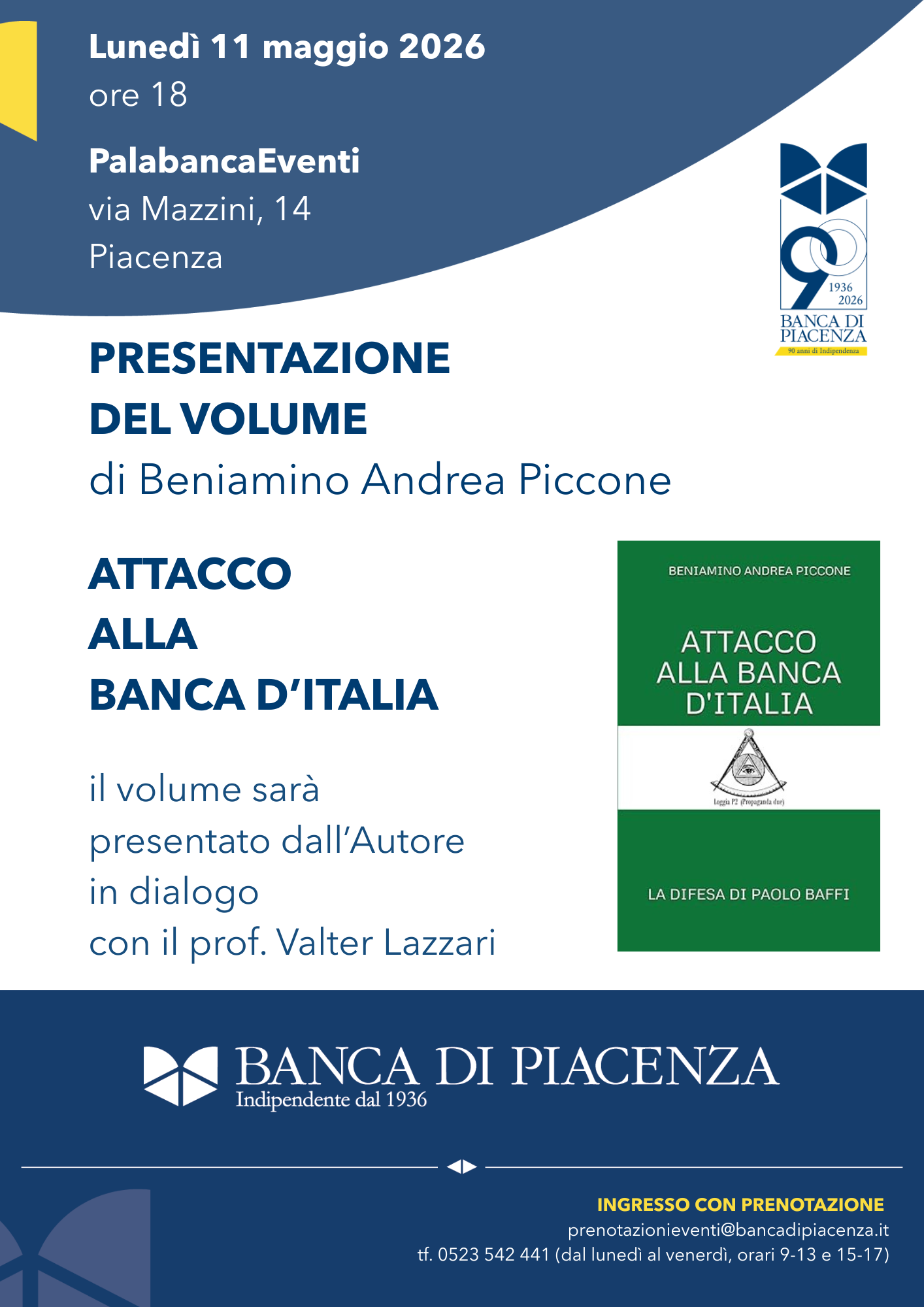 PRESENTAZIONE DEL VOLUME di Beniamino Andrea Piccone ATTACCO ALLA BANCA D'ITALIA