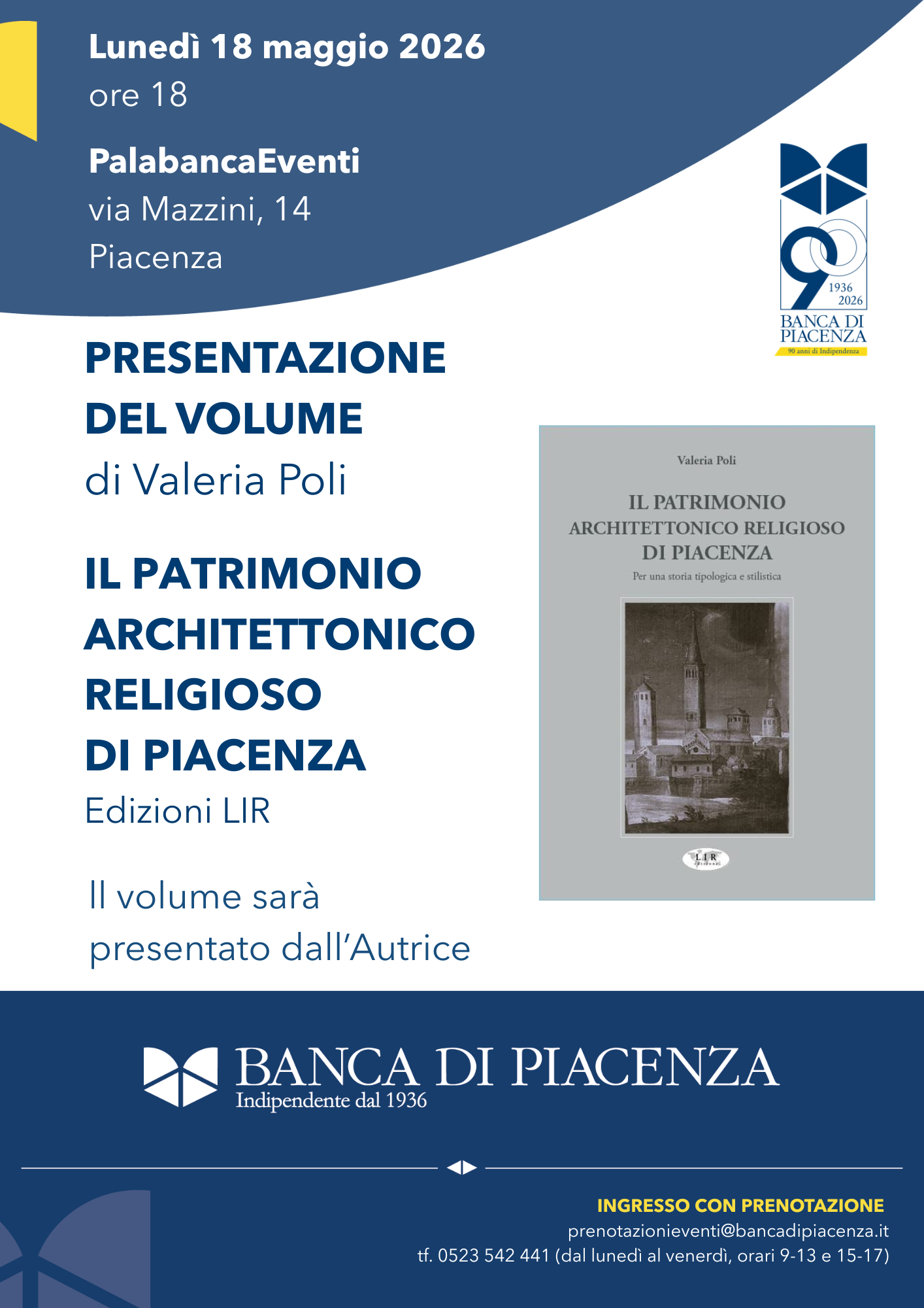 PRESENTAZIONE DEL VOLUME "IL PATRIMONIO ARCHITETTONICO RELIGIOSO DI PIACENZA" di VALERIA POLI Lunedì 18 maggio ore 18