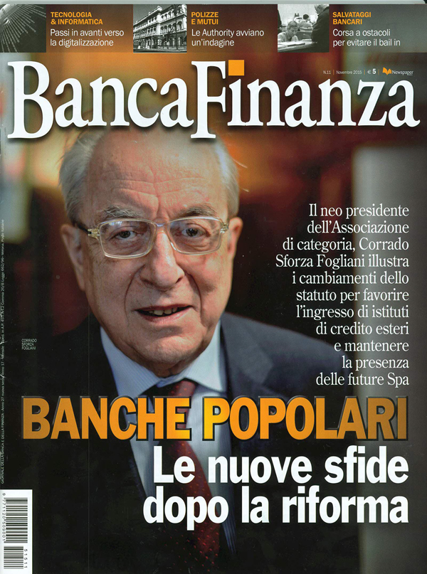 Il Presidente di Assopopolari Corrado Sforza Fogliani intervistato dal mensile BancaFinanza