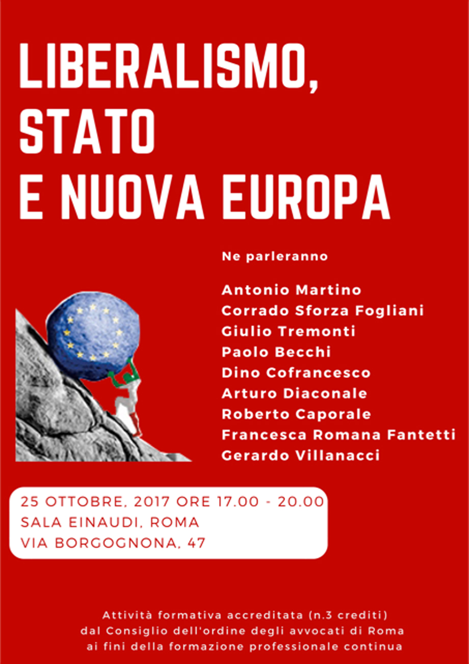 LIBERALISMO, STATO E NUOVA EUROPA