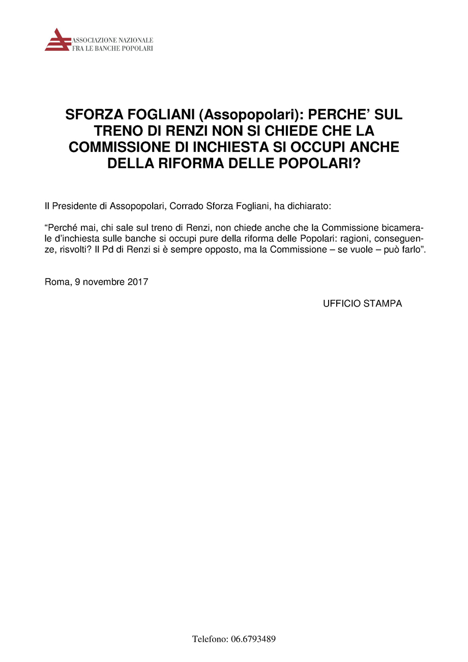 SFORZA FOGLIANI (Assopopolari): PERCHE' SUL TRENO DI RENZI NON SI CHIEDE CHE LA COMMISSIONE DI INCHI