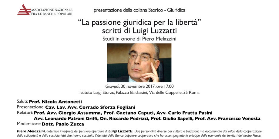 La passione giuridica per la libertà scritti di Luigi Luzzatti-Studi in onore di Piero Melazzini