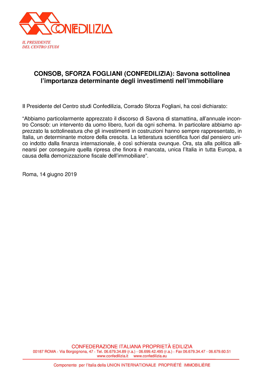 CONSOB, SFORZA FOGLIANI (CONFEDILIZIA): Savona sottolinea l'importanza determinante degli investimen