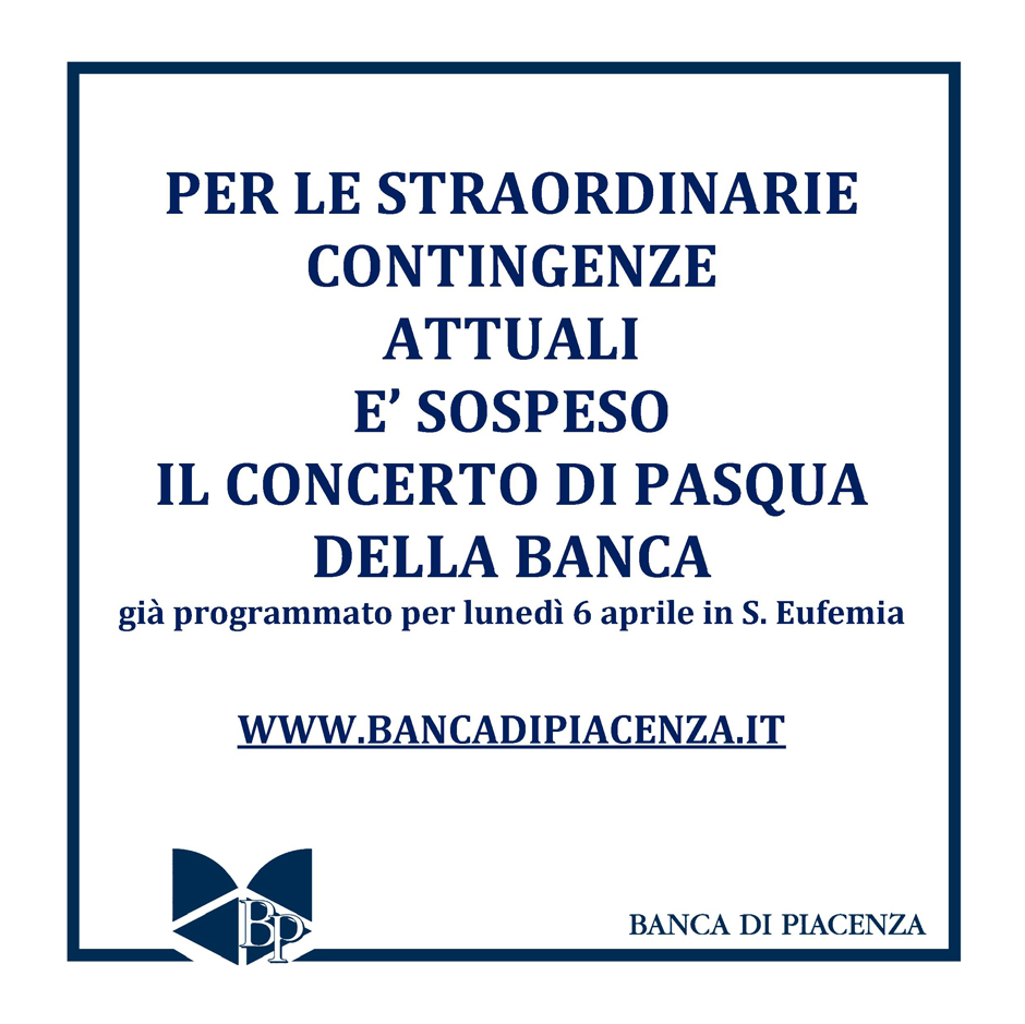 SOSPESO IL CONCERTO DI PASQUA DELLA BANCA