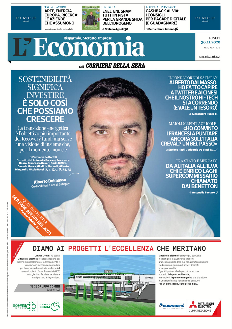 PRIMA PAGINA A DALMASSO SU L'ECONOMIA DEL CORSERA L'INTERVISTA AL FONDATORE DI SATISPAY, DI CUI LA B