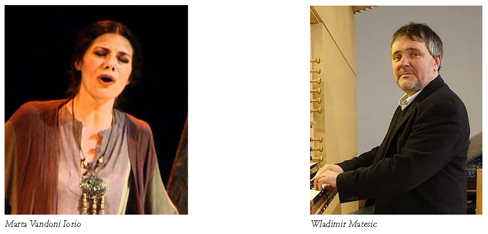 Il soprano Marta Vandoni Iorio e l'organista Wladimir Matesic