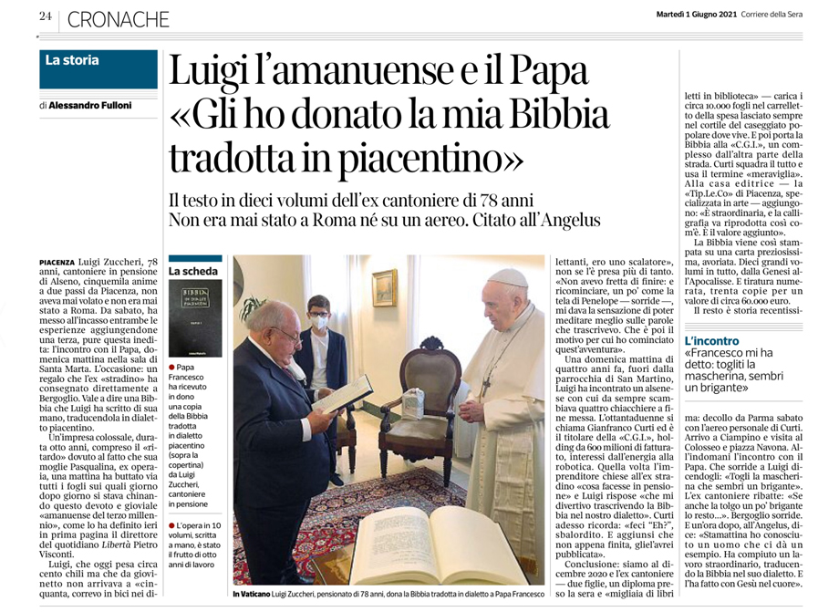 LUIGI L'AMANUENSE E IL PAPA «GLI HO DONATO LA MIA BIBBIA TRADOTTA IN PIACENTINO»